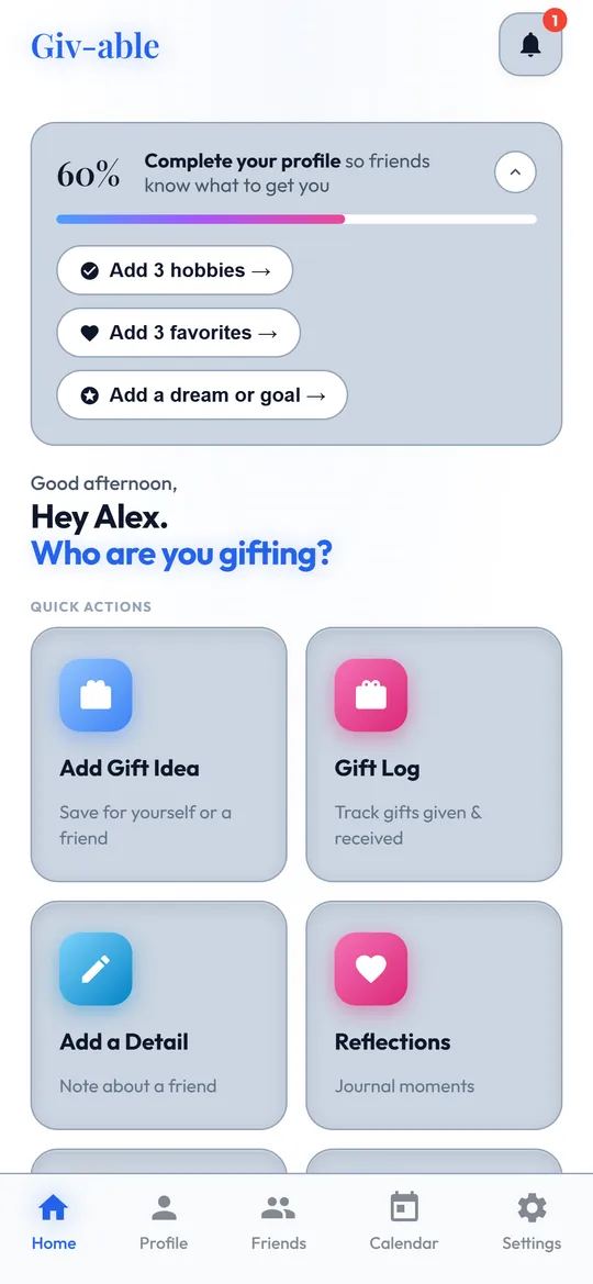 The Giv-able home screen: a profile-completion card asking you to add hobbies, favorites and a goal, then quick actions for gift ideas and notes.